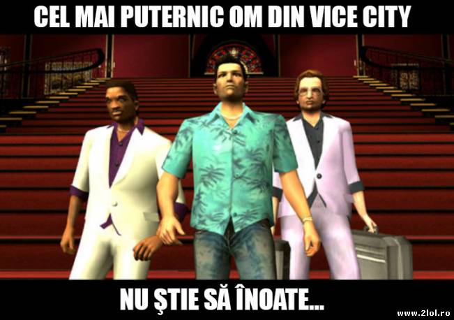 E cel mai puternic din Vice City, însă nu | poze haioase
