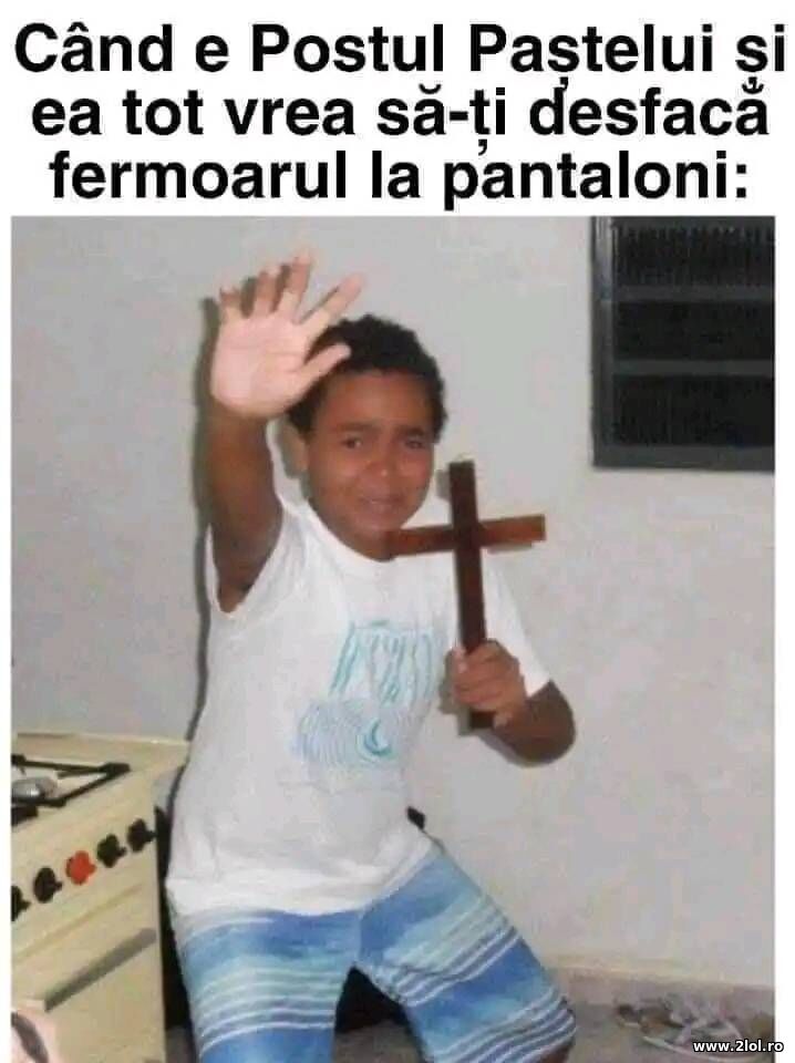 Cand e Postul Pastelui si ea | poze haioase