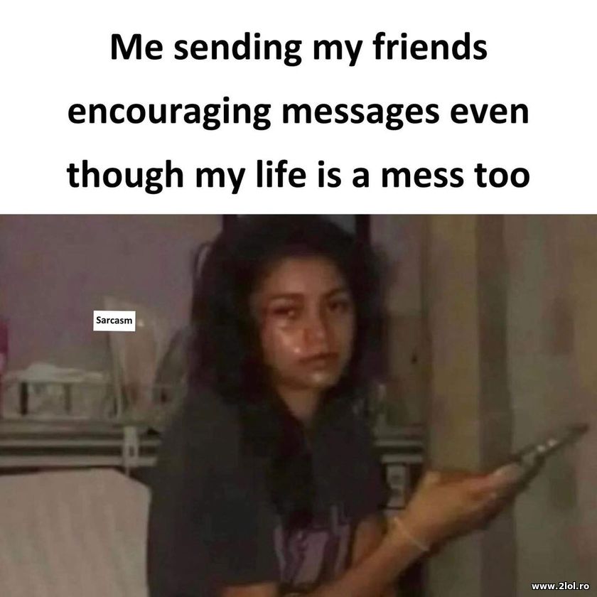 Sending friends encouraging messages while | poze haioase
