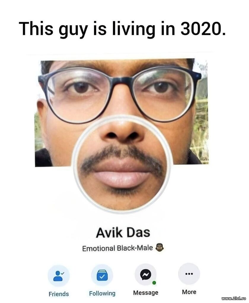 The guy is living in 3020 | poze haioase