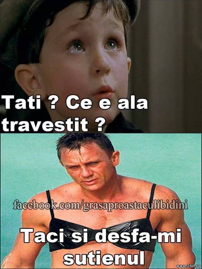 Ce e ăla un travestit | poze haioase