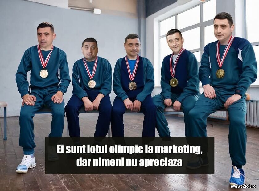 Lotul olimpic la marketing | poze haioase