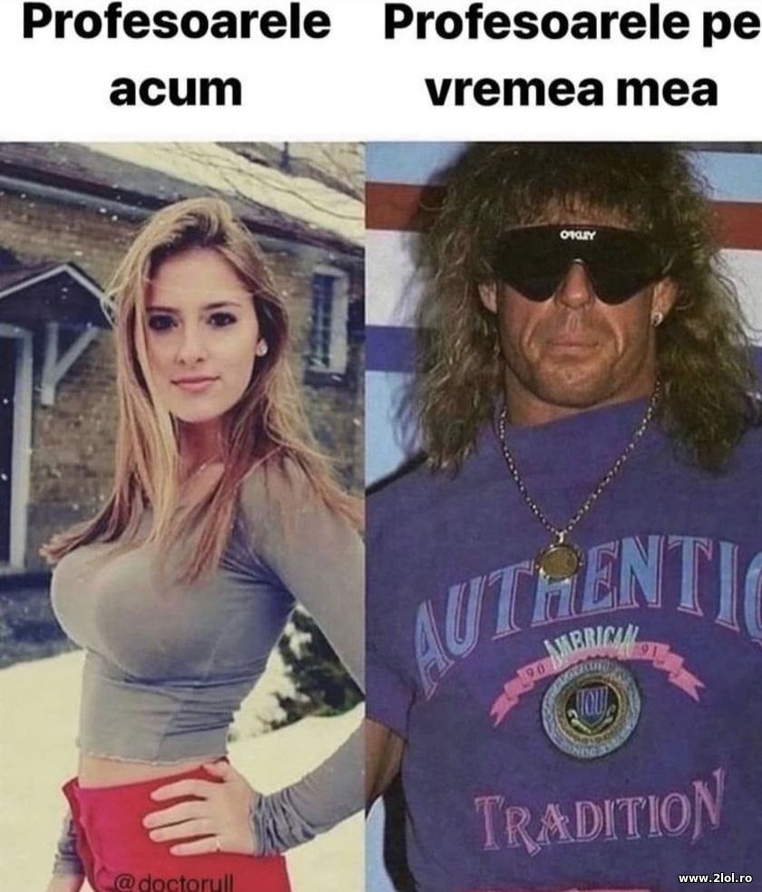 Profesoarele acum si cele de pe vremea mea | poze haioase