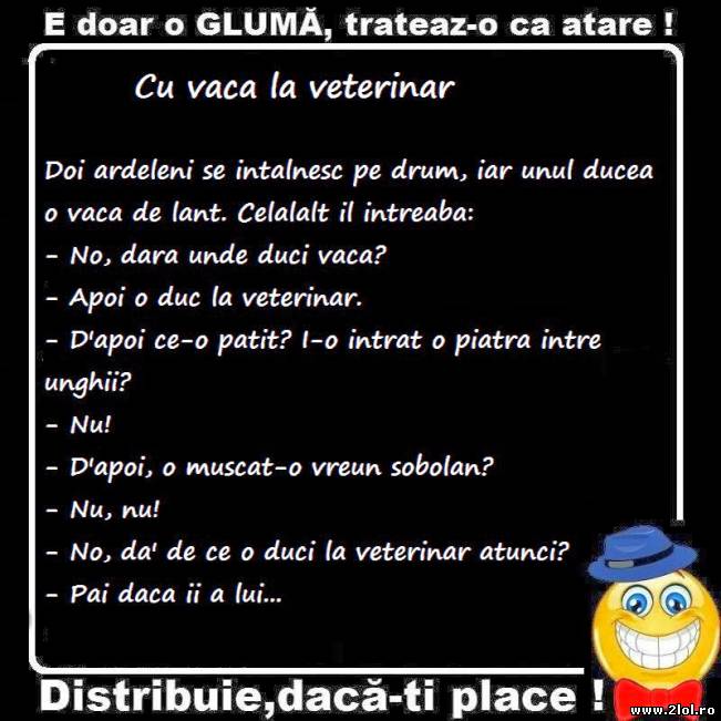 Când duce ardeleanul vaca la veterinar | poze haioase