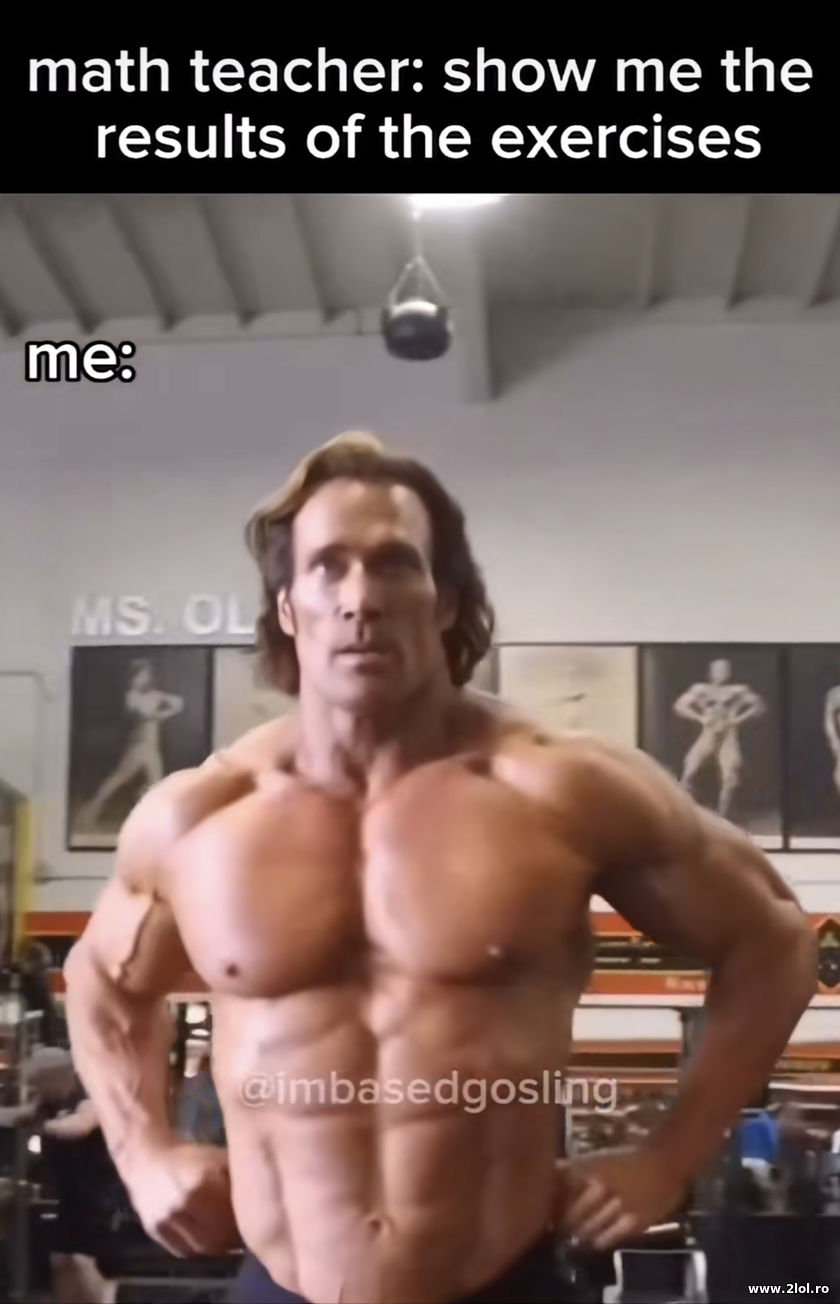 Math teached: show me the results | poze haioase