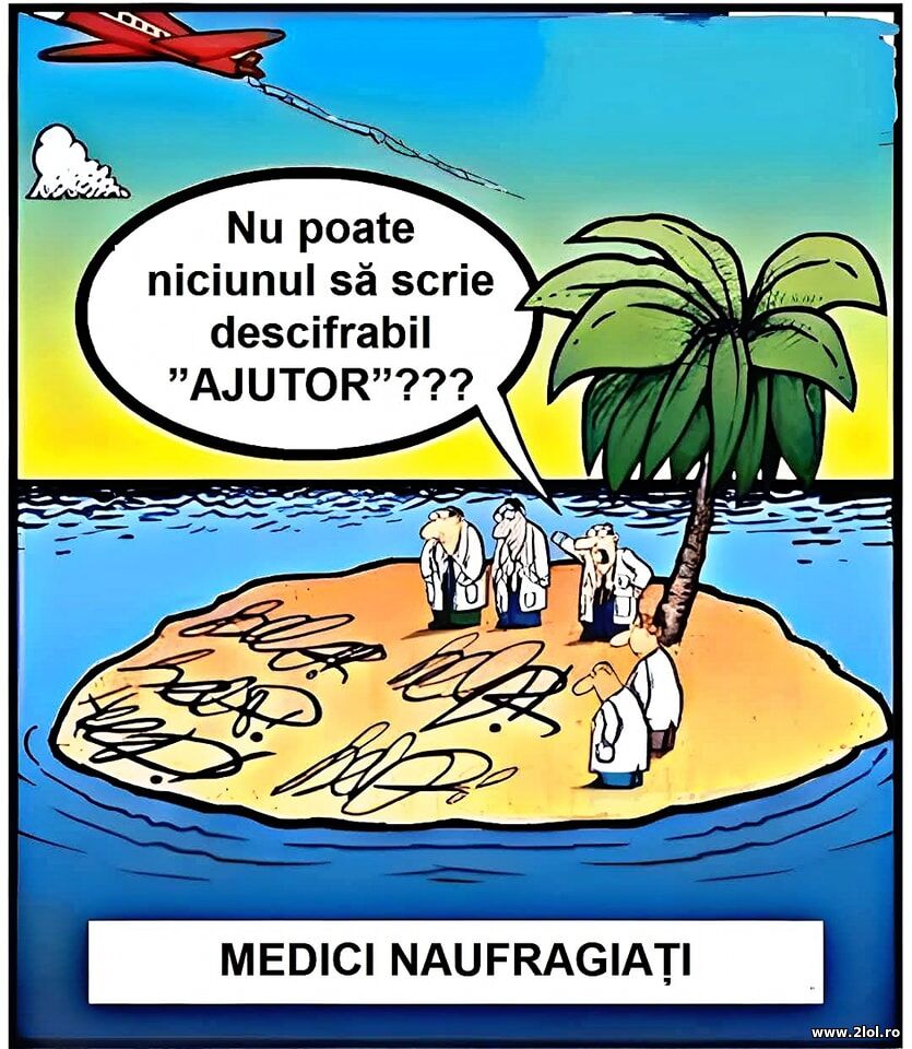 Medici naufragiati | poze haioase
