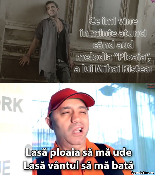 Când aud melodia lui Mihai Ristea, Ploaia | poze haioase
