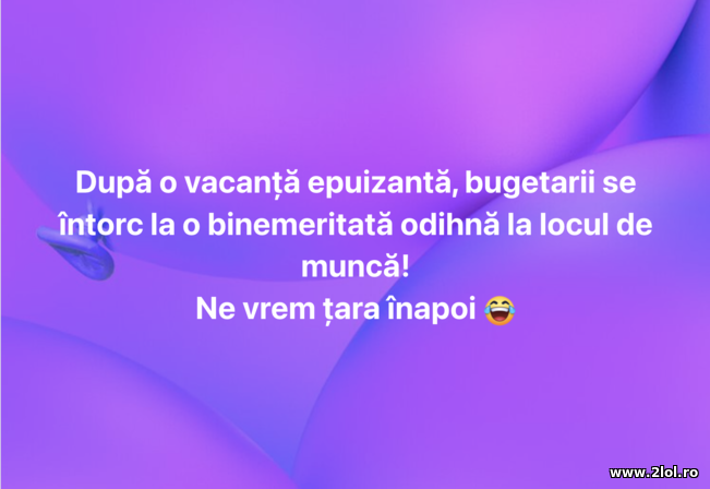 Bugetarii se intorc la odihna | poze haioase