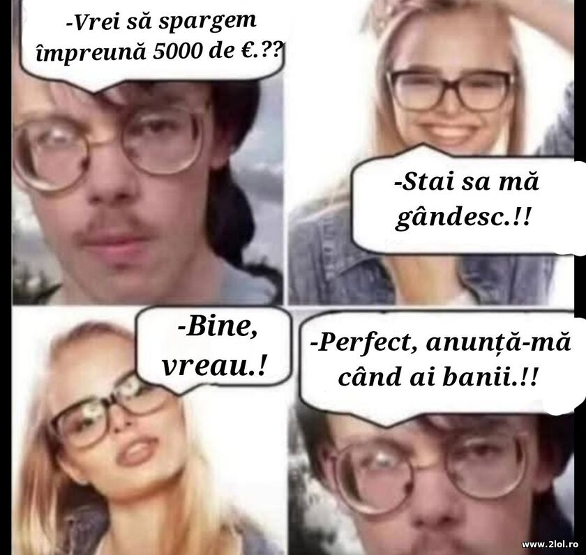 Vrei sa spargem 5.000 de euro? | poze haioase