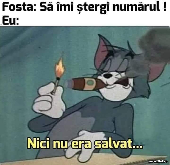 Fosta: Sa imi stergi numarul | poze haioase
