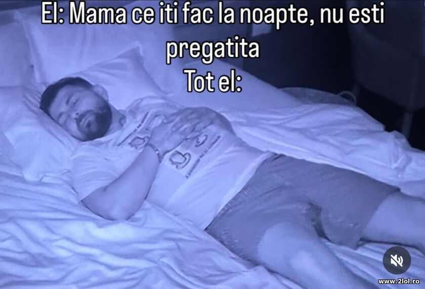 Mama ce iti fac la noapte | poze haioase