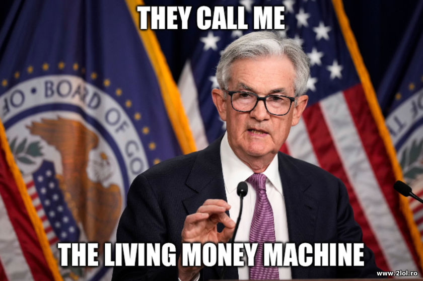 They call me the living money machine | poze haioase