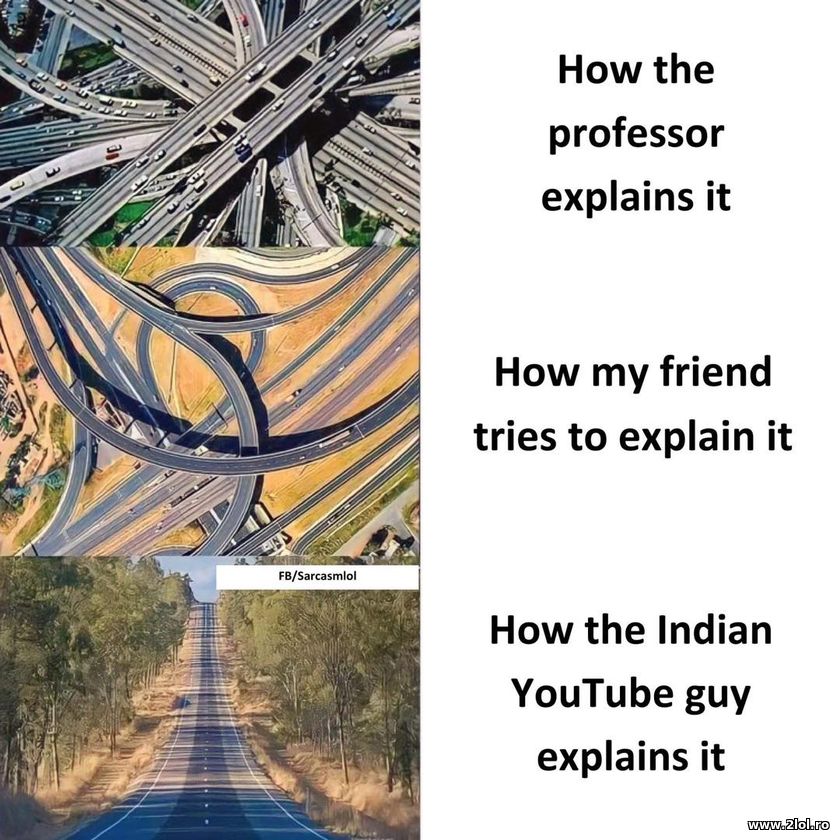 How the YouTube indian guy explains it | poze haioase