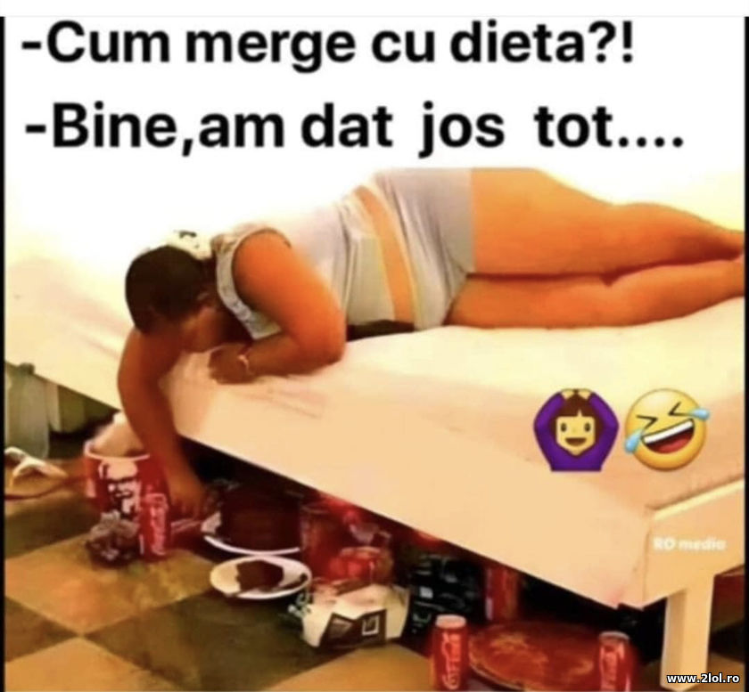 Cum merge cu dieta? Bine, am dat jos tot | poze haioase