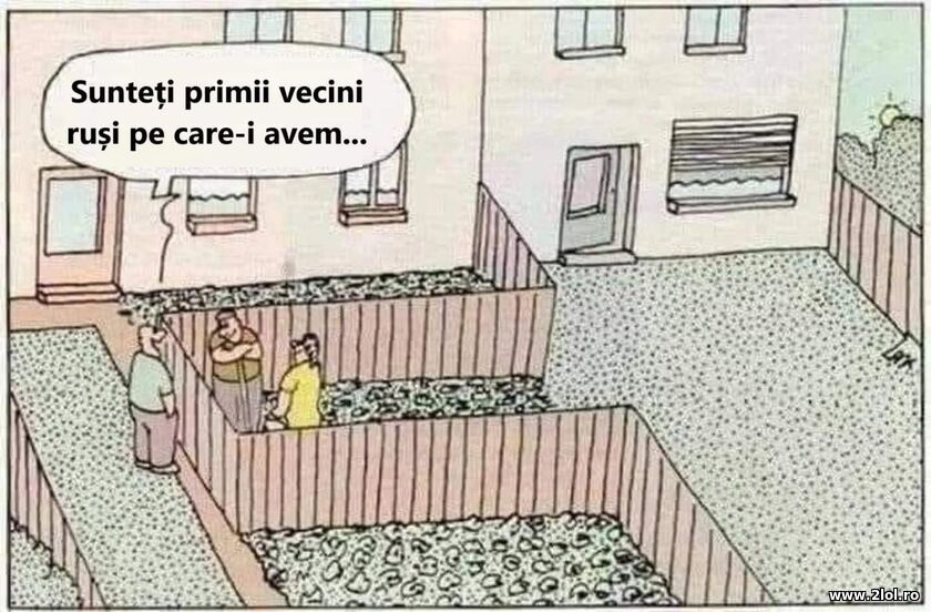 Primii vecini rusi | poze haioase