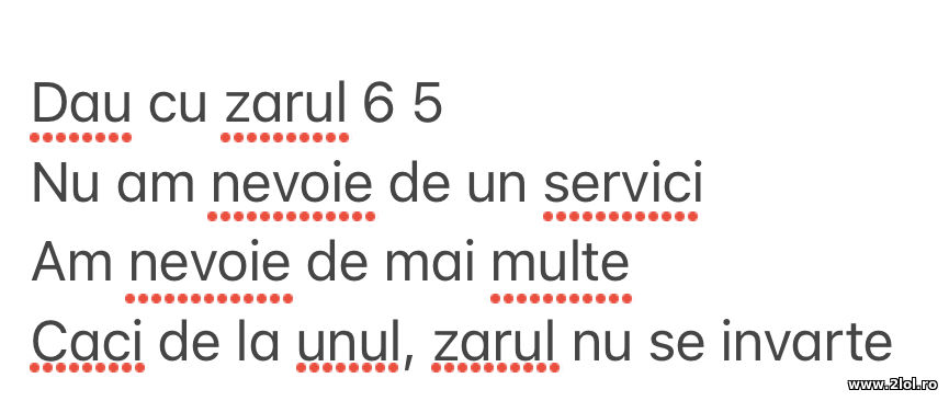 Dau cu zarul 6 5 | poze haioase