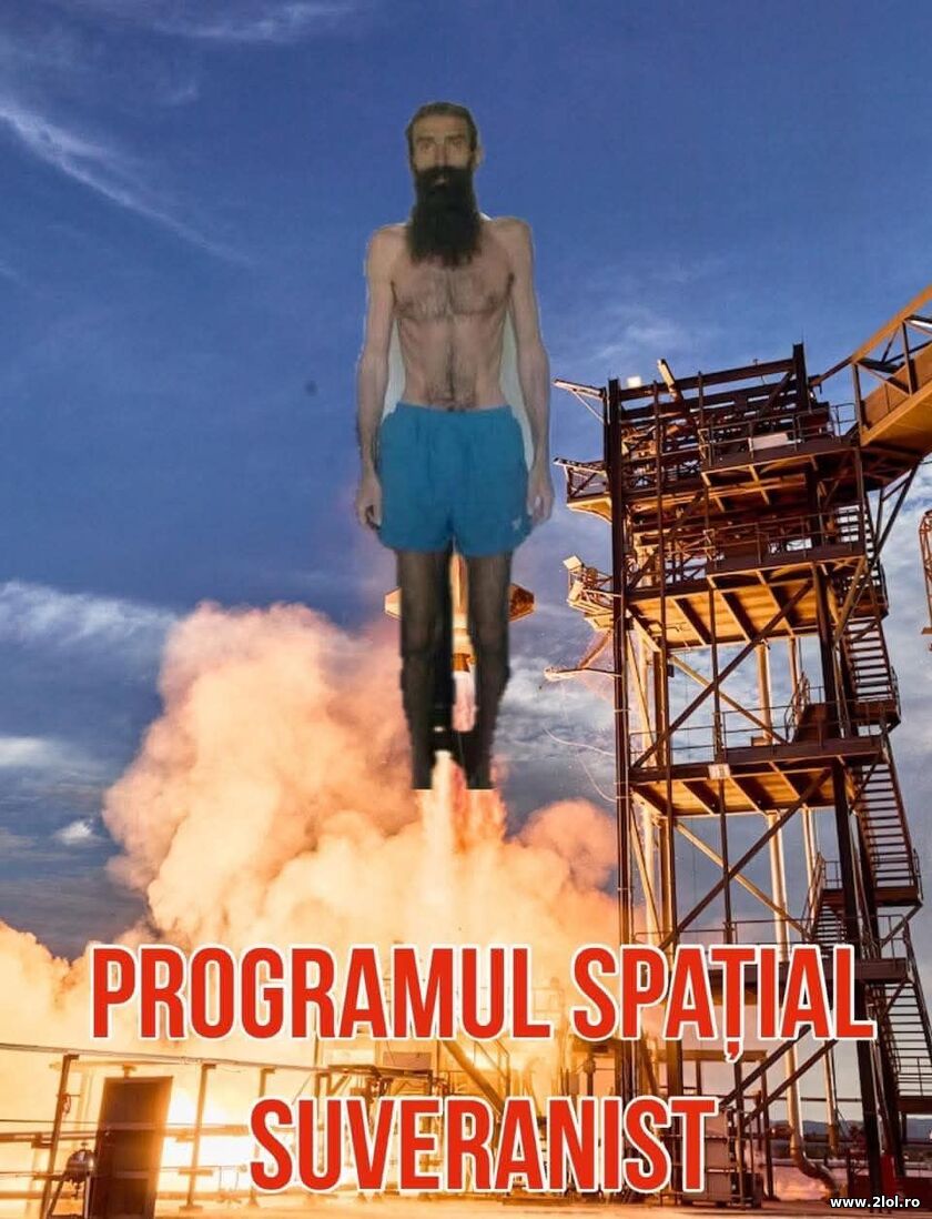 Programul spatial suveranist | poze haioase