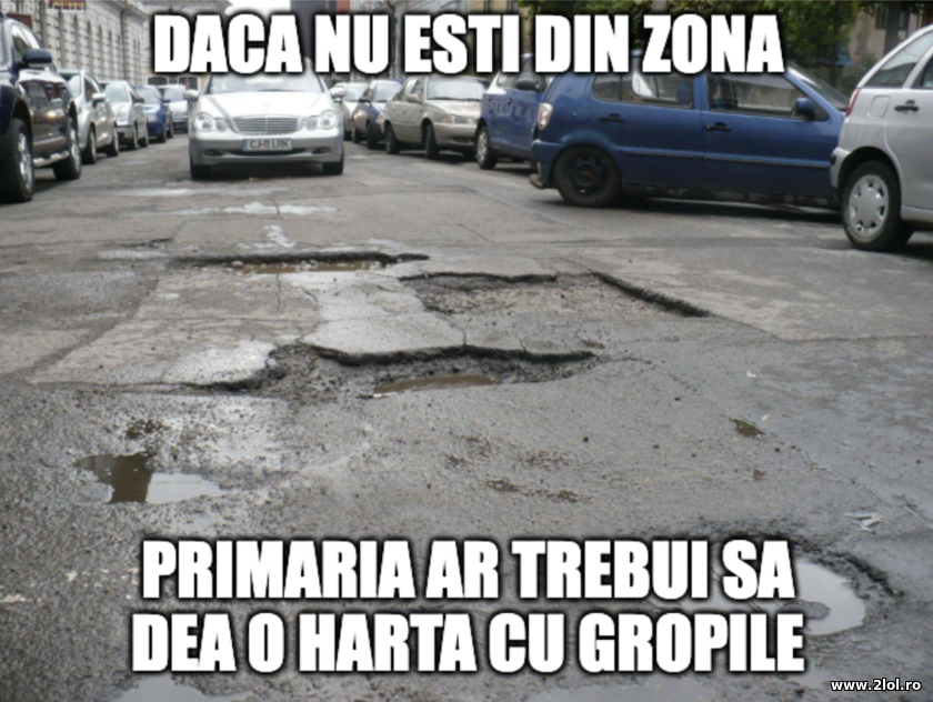 Harta cu gropi in Romania | poze haioase