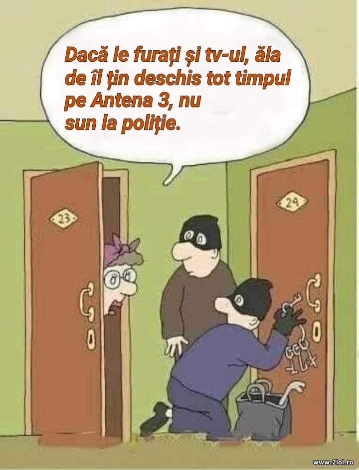 Daca le furati si tv-ul, ala de il tin deschis | poze haioase