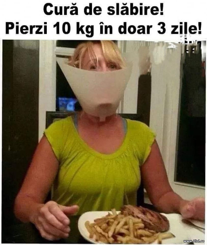 Pierzi 10 kg in 3 zile | poze haioase