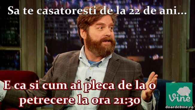 Să te căsătorești la 22 de ani | poze haioase