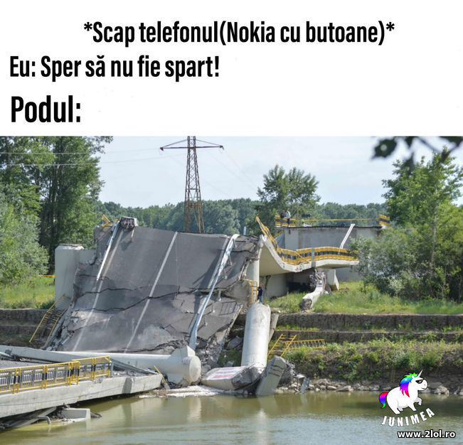 Podul si Nokia cu butoane | poze haioase