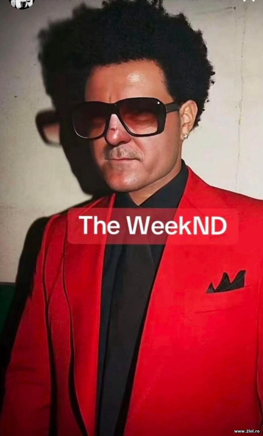 The WeekND | poze haioase