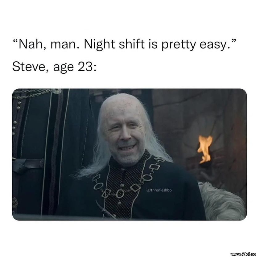 Night shift is pretty easy | poze haioase