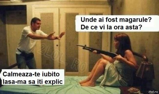 Ce sa-i mai explici cand sta cu arma pe tine? | poze haioase