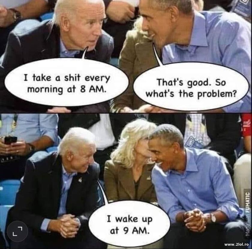 I take a shit every morning at 8 AM | poze haioase