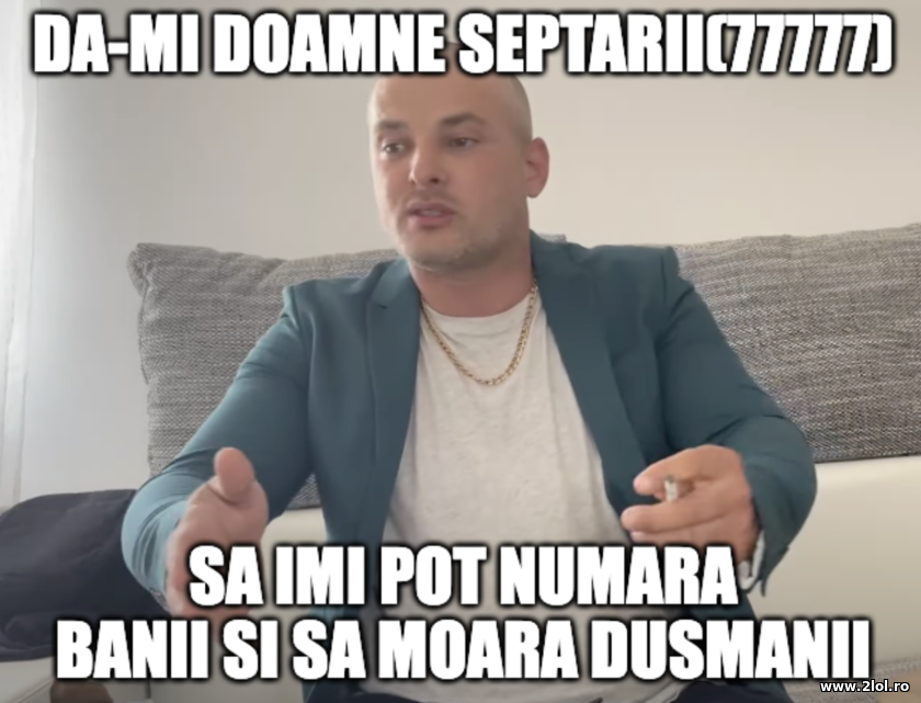 Da-mi Doamne septarii sa imi pot numara banii | poze haioase